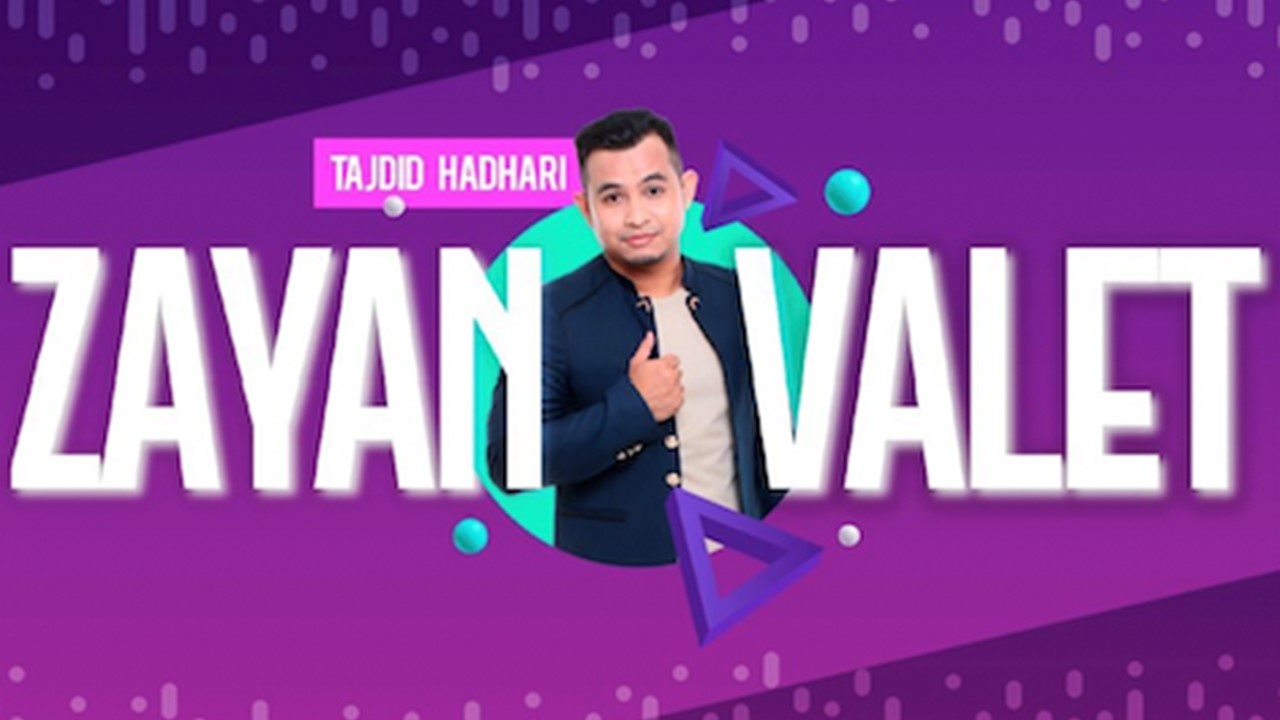 ZAYAN memperkenalkan personaliti baharu, Tajdid Hadhari di segmen ZAYAN Valet