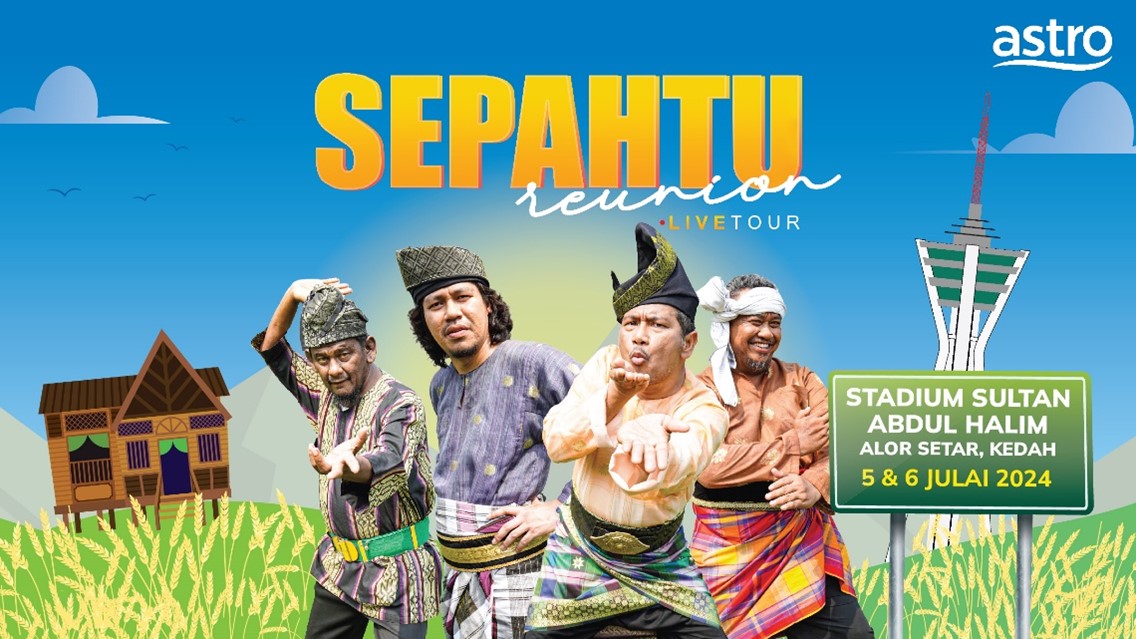 ‘Pahabaq, Kedah!’, Sepahtu Reunion Live Tour Kembali Berjenaka