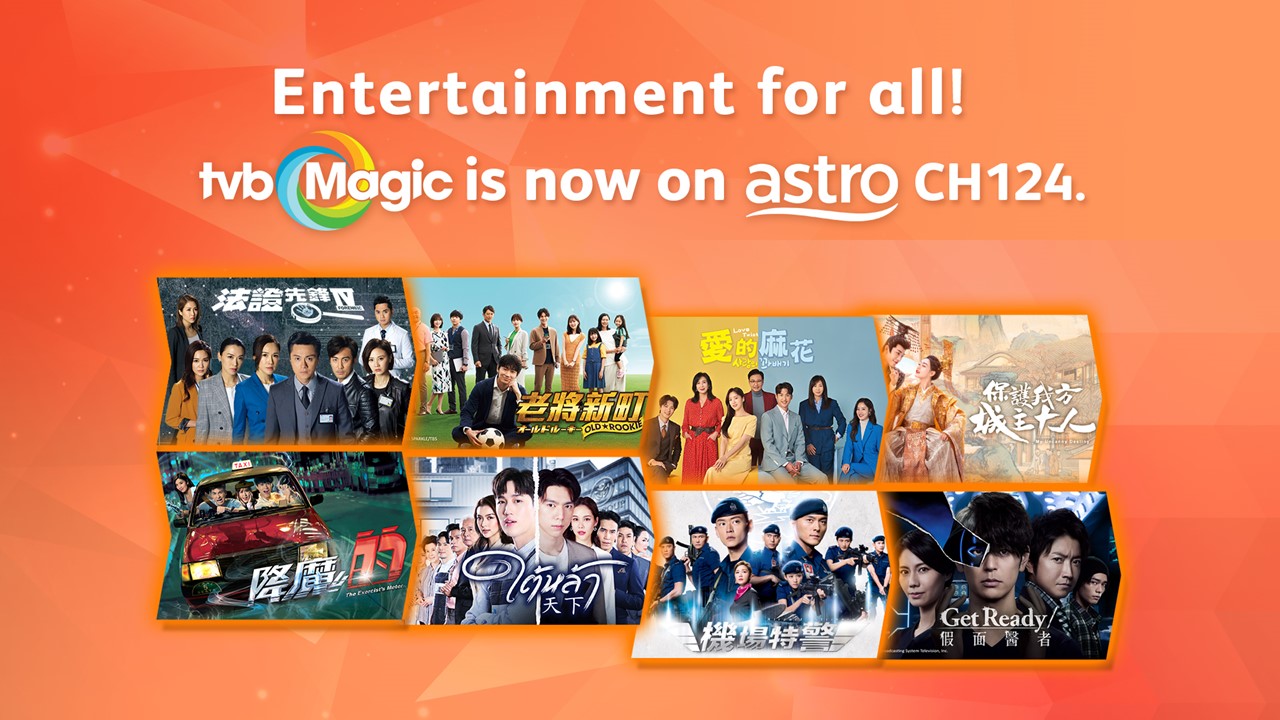 New TVB Magic channel (Ch 124) launch on Astro