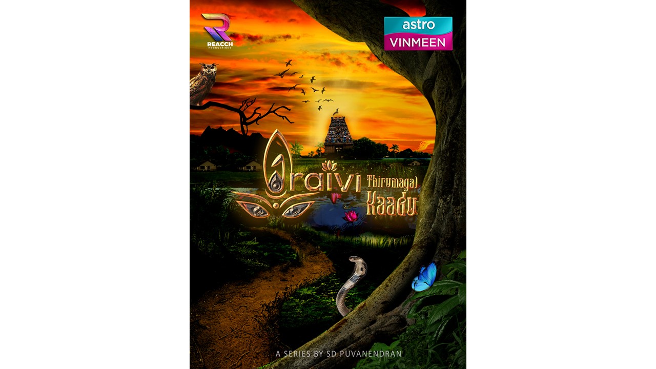Watch premiering local Tamil thriller series ‘Iraivi Thirumagal Kaadu’ on Astro