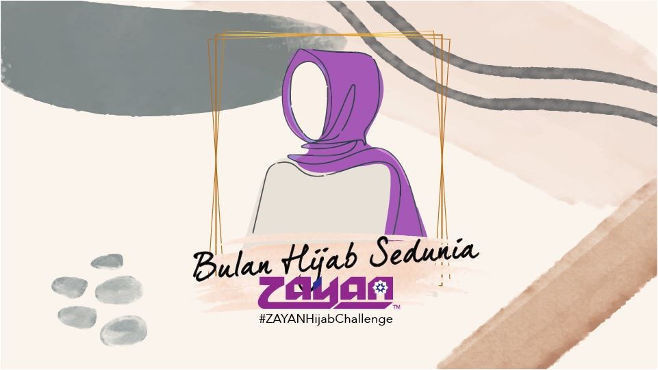 Raikan ‘ZAYAN Bulan Hijab Sedunia’ di sepanjang Februari